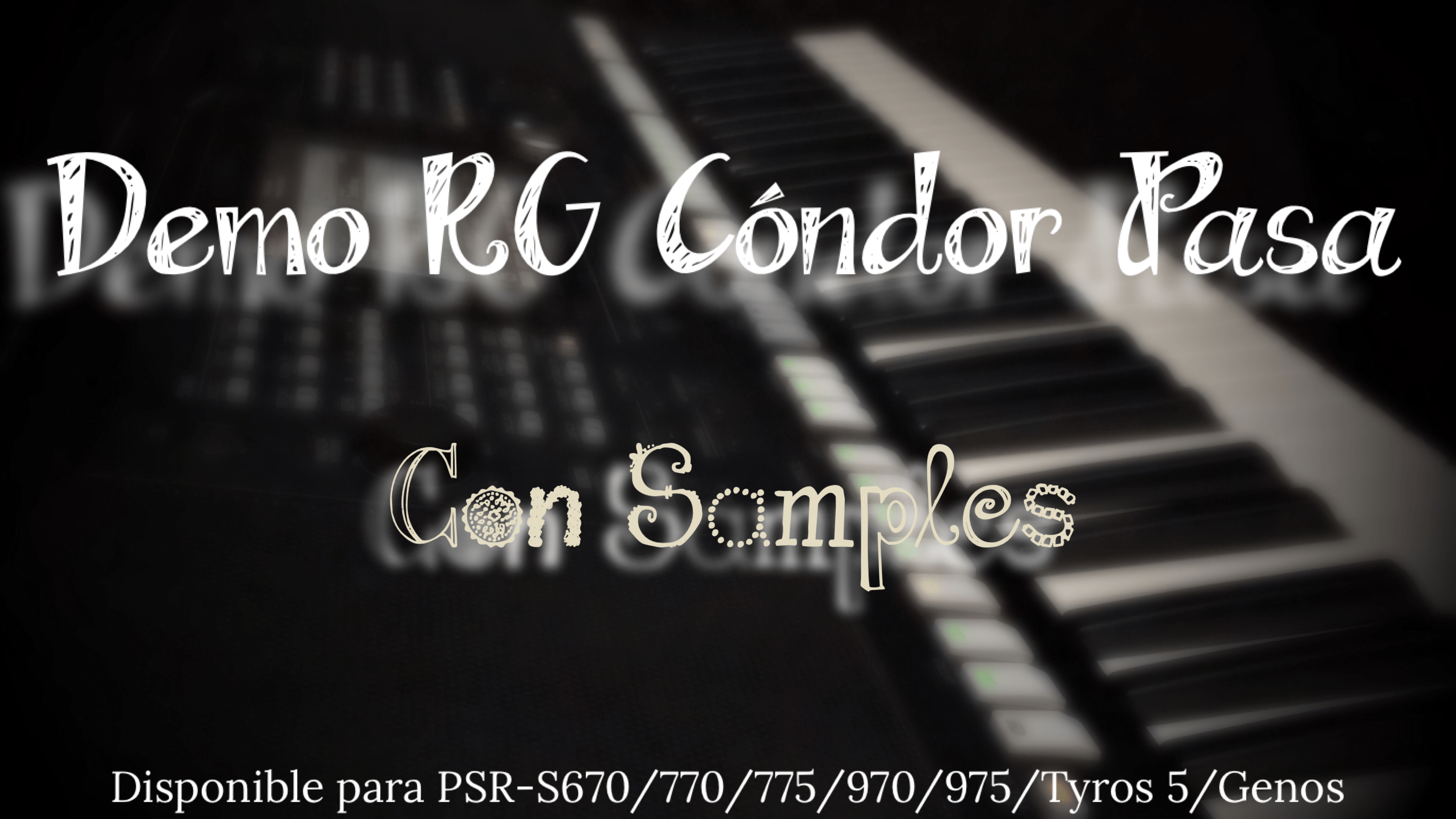 Lee más sobre el artículo Demo RG Cóndor Pasa con Samples